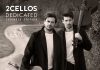 2CELLLOS objavili prošireno izdanje albuma Dedicated (Extended Edition). Gledamo ih 23.maja u Štark Areni!