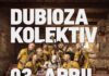DUBIOZA KOLEKTIV NAJAVLJUJE NAJVEĆI SAMOSTALNI KONCERT U BiH: NAKON DESET GODINA PONOVO U SARAJEVU!